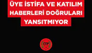 “Üye istifa ve katılım haberleri doğruları yansıtmıyor”