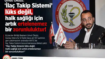 Umut Öksüz: ‘İlaç Takip Sistemi’ lüks değil, halk sağlığı için artık ertelenemez bir zorunluluktur!
