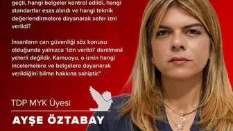 Ayşe Öztabay: 30 Ağustos’taki facianın ardından sadece ‘izin verildi’ demek yetmez