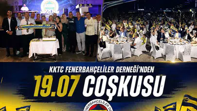 KKTC Fenerbahçeliler Derneği’nden 19.07 Dünya Fenerbahçeliler Günü’nde coşkulu kutlama
