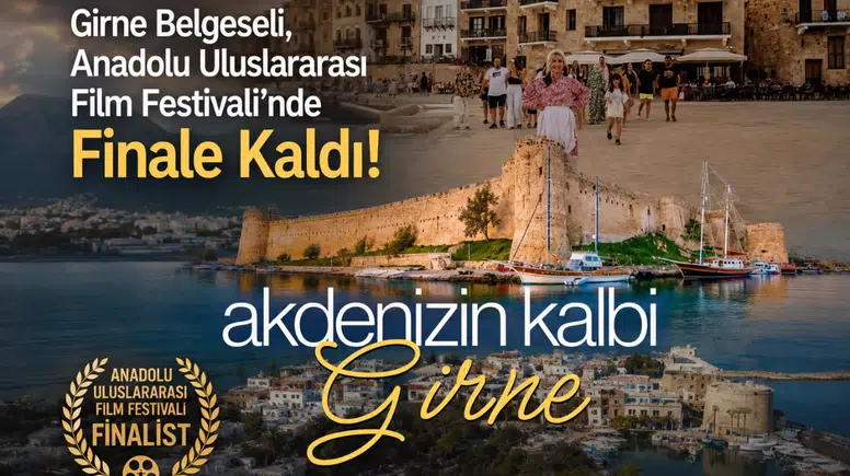 “Girne Belgeseli”, Anadolu Uluslararası Film Festivali’nde finale kaldı